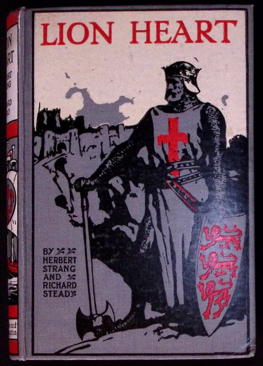 Image for Lion-Heart. A Story of the Reign of Richard the First. Lion-Heart. A Story of the Reign of Richard the First.