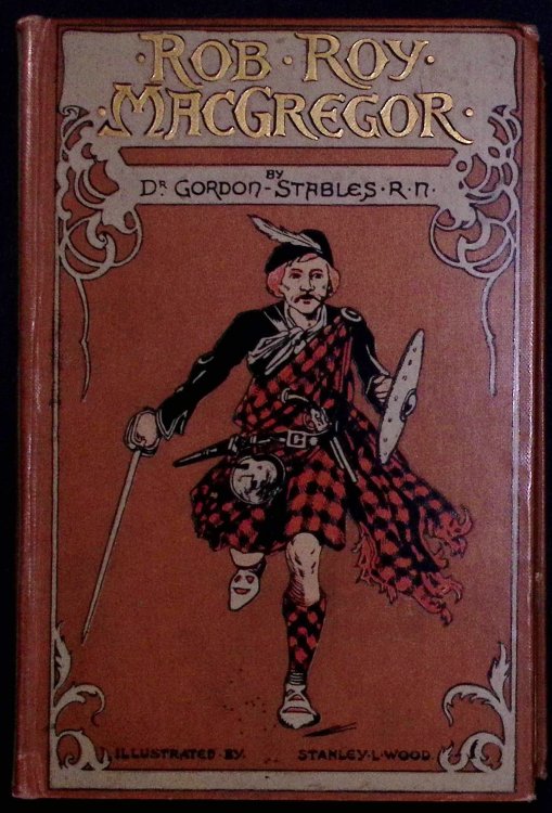 Image for Rob Roy MacGregor. Highland Chief and Outlaw. Rob Roy MacGregor. Highland Chief and Outlaw.