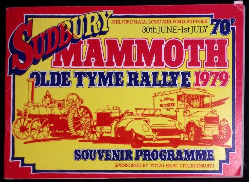 Sudbury Mammoth Olde Tyme Rallye 1979. Souvenir Programme.