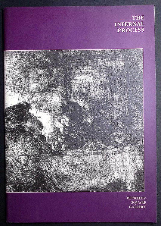 The Infernal Process. Printmaking in Britain 1850-1940.