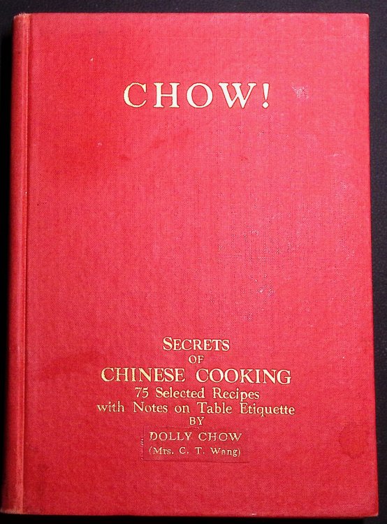 CHOW! Secrets of Chinese Cooking.