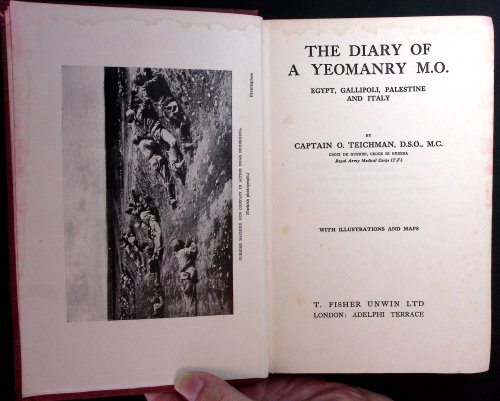 The Diary of a Yeomamry M.O. Egypt, Gallipolo, Palestine and Italy.