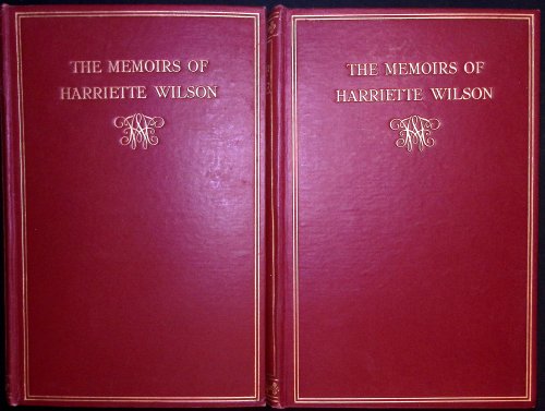The Memoirs of Harriette Wilson. Written by Herself.(2 Volume Set).