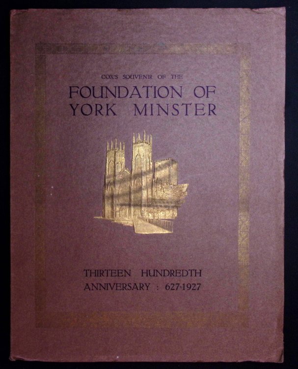Cox's Souvenir of the Foundation of York Minster.