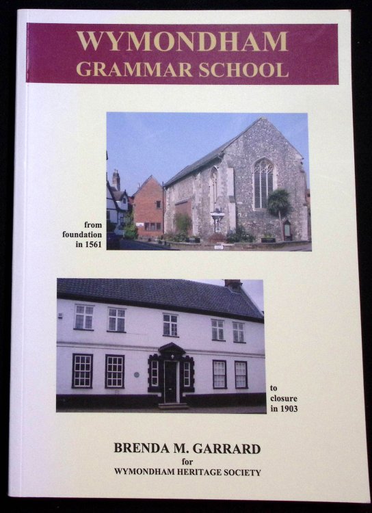 Wymondham Grammar School.