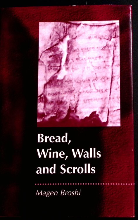 Bread, Wine, Walls and Scrolls.