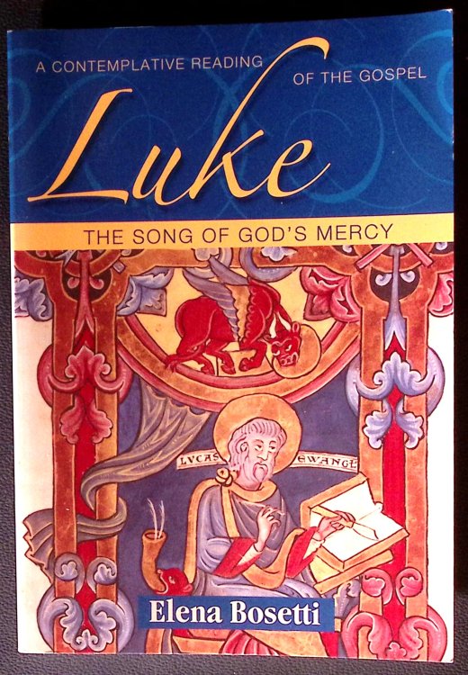 Luke. The Song of God's Mercy.