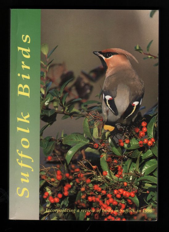 Suffolk Birds. Vol.46. (Incorporating a review of birds in Suffolk in 1996).