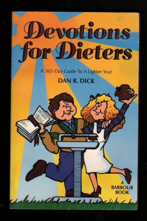 Devotions For Dieters: A 365-Day Guide to a Lighter You!