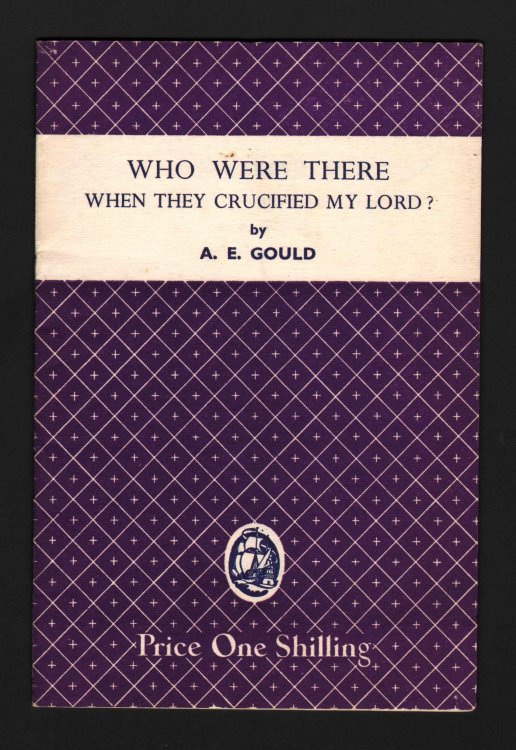 Who Were There When They Crucified My Lord