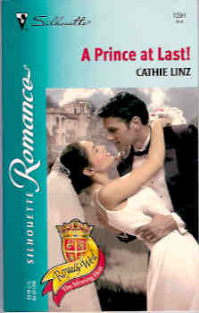 A Prince at Last (Silhouette Romance Ser., No. 1594)