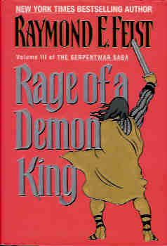 Rage of a Demon King (Serpentwar Saga Vol III)