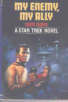 My Enemy, My Ally (Star Trek Series #18)