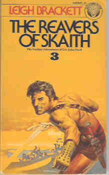 Reavers of Skaith (Further Adventures of Eric John Stark #3)