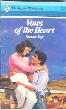 Vows of the Heart (Harlequin Romance #2763 05/86)