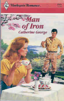 Man of Iron (Harlequin Romance #2924 08/88)