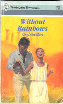 Without Rainbows (Harlequin Romance #2980 05/89)