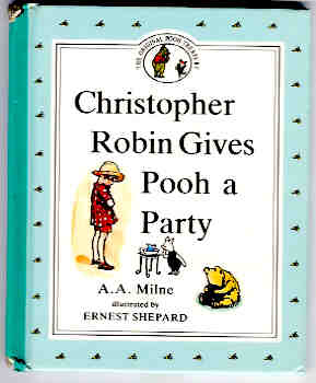 Christopher Robin Gives Pooh a Party
