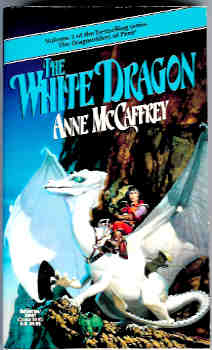 The White Dragon (Dragonriders of Pern Vol 3)
