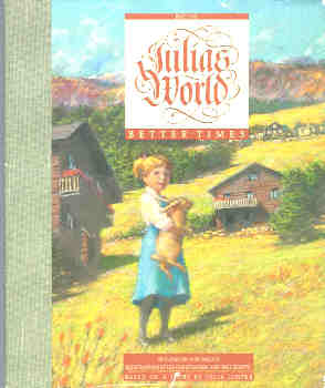 Julia's World: Better Times, Part One