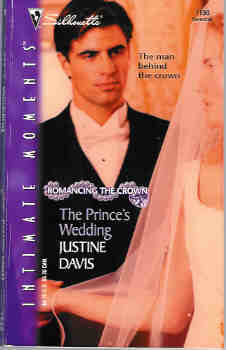 The Prince's Wedding (Silhouette Intimate Moments # 1190 12/02)