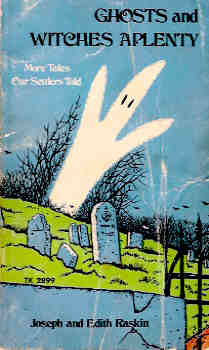 Ghosts and Witches Aplenty