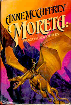 Moreta : Dragonlady of Pern