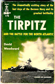 The Tirpitz and the Battle for the North Atlantic