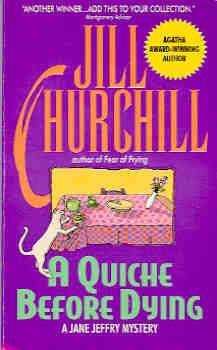 Quiche Before Dying (Jane Jeffry Mystery Ser.)