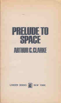 Prelude to Space