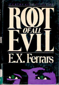 Root of All Evil (Crime Club Ser.)