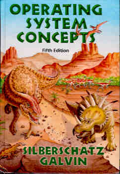 Operating System Concepts (Fifth Edition)