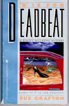 D Is for Deadbeat (Kinsey Millhone Mystery Ser.)