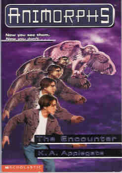 The Encounter (Animorphs Ser., No. 3)