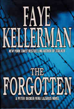 The Forgotten : A Peter Decker and Rina Lazarus Novel