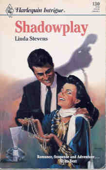 Shadowplay (Harlequin Intrigue Ser., No. 130)