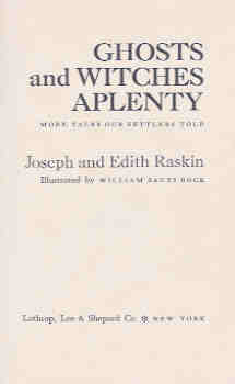 Ghosts and Witches Aplenty: More Tales Our Settlers Told