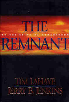 The Remnant : On the Brink of Armageddon (Left Behind Ser.)