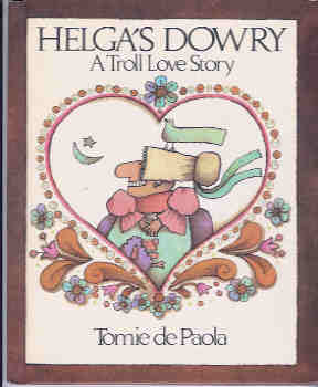 Helga's Dowry: A Troll Love Story