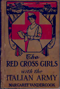 The Red Cross Girls with the Italian Army