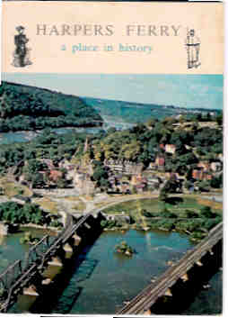 Harpers Ferry: A Place in History