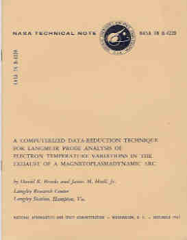 A Computerized Data-Reduction Technique for Langmuir Probe Analysis of Electron Temperature Variations in the Exhaust of a Magnetoplasmadynamic Arc (NASA TN D-4220)
