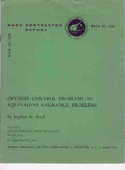 Optimal Control Problems as Equivalent Lagrange Problems (NASA CR-1550)