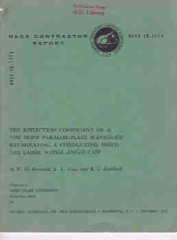The Reflection Coefficient of a Tem Mode Parallel-Plate Waveguide Illuminating a Conducting Sheet: The Large Wedge Angle Case (NASA CR-1174)