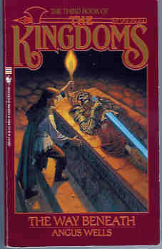 The Way Beneath (The Kingdoms, Book 3)