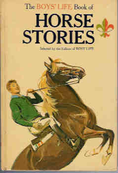 The Boys' Life Book of Horse Stories