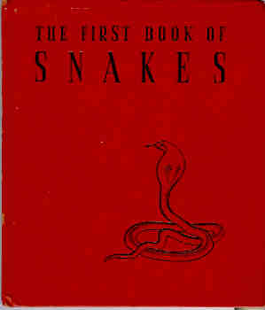 The First Book of Snakes (Revised Edition)