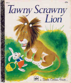 Tawny Scrawny Lion (A Little Golden Book)