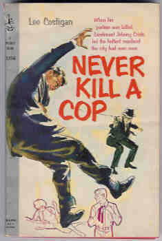 Never Kill a Cop