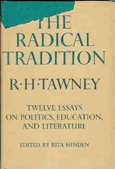 The Radical Tradition - Twelve Essays on Politics, Education, and Literature